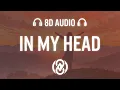 Lagu 24kGoldn, Travis Barker - In My Head (Lyrics) | 8D Audio 🎧