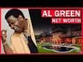 How Rich Al Green is Insane Wealth
