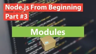 Node js From Beginning Part - Modules