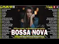 Download Lagu Bossa Nova Jazz Covers📀Bossa Nova Covers Of Popular Songs 2025📀 Relaxing Bossa Nova Cover Songs 2025