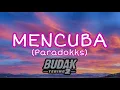 Mencuba - Paradokks lyric Video Budak Tebing 2