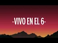 Christian Nodal - Vivo en el 6 (Letra/Lyrics)