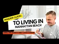 Living in Manhattan Beach 2026 The Ultimate Neighborhood Relocation Guide