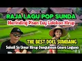 Download Lagu 🔥DOEL SUMBANG FULL ALBUM BIKIN MERINDING ❗️ MP3