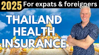 🇹🇭Thailand Health Insurance in 2025 for Expats and Foreigners. Medical insurance in Thailand is key.