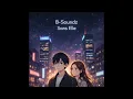 B-Soundz - Sans Elle