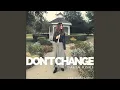 Download Lagu Don't Change