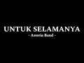 Download Lagu Asteria Band - Untuk Selamanya