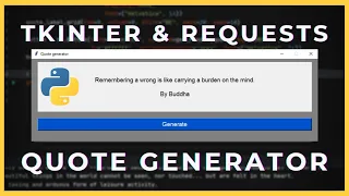 Famous Quote Generator in Python Tutorial Tkinter Api Requests and Threading