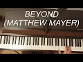 BEYOND (Matthew Mayer) piano