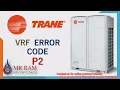 Trane VRF Error code P2 English