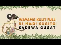 Download Lagu Pagelaran Wayang Semalam Penuh Ki Hadi Sugito - Sadewa Gugat