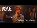 Download Lagu ASYDE - Anthem For Loners (OFFICIAL VIDEO)