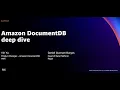 AWS re Invent 2021 - Amazon DocumentDB deep dive