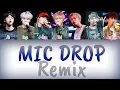 Lagu BTS – MIC Drop (Steve Aoki Remix) (Feat. Desiigner) | Han, Rom, Eng [COLOR CODED LYRICS]
