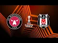 HIGHLIGHT MIDTJYLLAND VS BESIKTAS 2nd round of qualif of Europa League