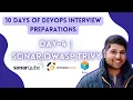 10 Days Of DevOps Technical Interview Preparation DAY-4 SonarQube Security Tools