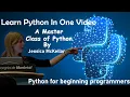 Introduction to Python for beginning programmers Jessica McKellar Learn Python In One