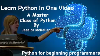 Introduction to Python for beginning programmers Jessica McKellar Learn Python In One