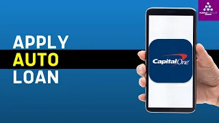 How to Apply for Auto Loan on Capital One Updated