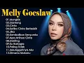 Download Lagu Lagu-lagu terbaik Melly Goeslaw - Lagu Melly Goeslaw Full Album Terbaik Populer Sepanjang Mas
