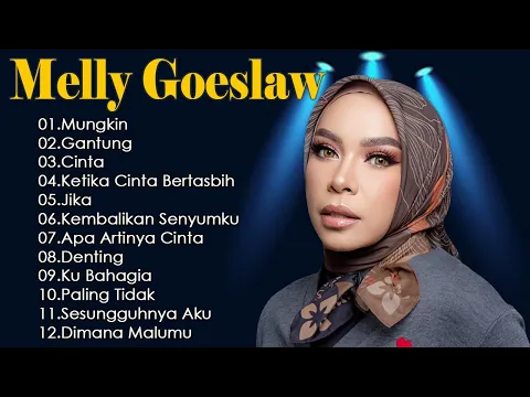 Download MP3 Lagu-lagu terbaik Melly Goeslaw - Lagu Melly Goeslaw Full Album Terbaik Populer Sepanjang Mas