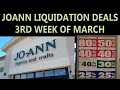 YES REALLY Finding Some Great Deals at Joann Liquidation Sale 3rd week of March