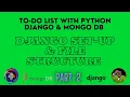 Todo List With Python Django Mongo DB Django Set-Up File Structure Part-2