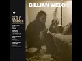 I Only Cry When You Go - Gillian Welch