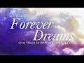 【和訳】Forever Dreams (from “Reach for the Stars: Everlasting Dreams”) - Tokyo Disneyland 