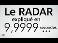 Le radar explique en 10 secondes