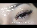 How To Use Premade Fans Lash Artist Tips