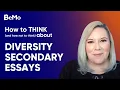 How to Think and How NOT to Think about Diversity Secondary Essays BeMo
