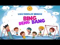Bing Beng Bang - Lagu Sekolah Minggu (Bethany Kids)