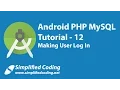 12 Android PHP MySQL Tutorial Making User Log In