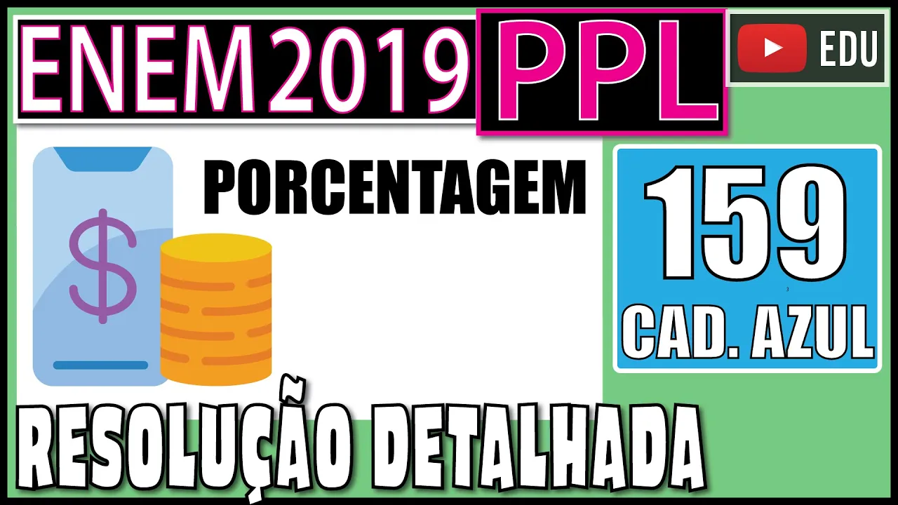 [ENEM 2019 PPL] 159 ???? PORCENTAGEM A conta de telefone de uma loja foi, nesse mês, de R$ 200,00