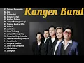 Download Lagu Kangen Band FULL ALBUM || Pop Indonesia terbaik 