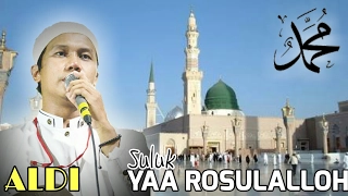 Download Ya Rosulalloh - Sholawat Gus Aldi MP3