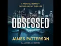 Download Lagu Obsessed By James Patterson | Audiobook Mystery, Thriller \u0026 Suspense