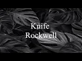 Download Lagu Knife (Lirik \u0026 Terjemahan) - Rockwell