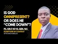 Is God Really Everywhere Genesis 11 5 vs Psalm 139 Bible Contradiction Explained