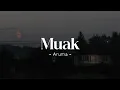 Download Lagu Muak - Aruma (lyrics)|lirik musik