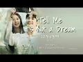 Download Lagu Tell Me It's Not A Dream (고장난걸까) (English Ver) - 10 CM | 1hr loop | Lyric Video