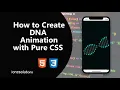 How to Create DNA Animation with Pure CSS ionictutorials