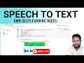 speech recognition using deeplearning speech to text using python deeplearning 2022-23 tutorial
