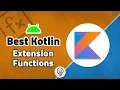 Kotlin Extension Functions in Android