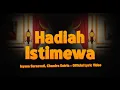 Download Lagu Isyana Sarasvati, Chandra Satria - Hadiah Istimewa  (OST. Petualangan Sherina 2) | Lyric Video