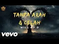 Download Lagu TANPA ARAH DAN CELAH (OFFICIAL LYRICS VIDEO)