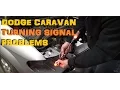 Dodge Caravan - Turning Signal Troubles