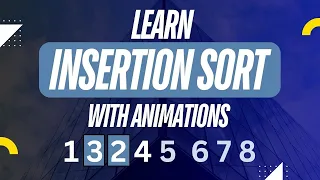 Sorting Algorithms Insertion Sort Explained with Animation Step-by-Step for Interviews Beginners